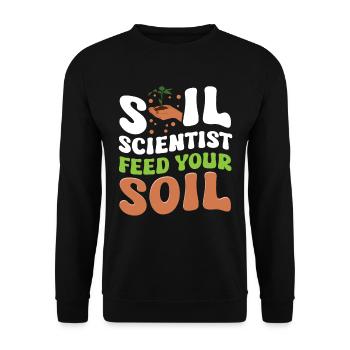 Dear Soil Science Agricultural Scientist - Unisex Sweatshirt - black - Front - Alina (178cm) & Michal (187cm)