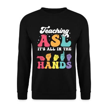 Professeur d’ASL Langue des signes américaine - Sweat-shirt Unisexe - noir - Devant - Alina (178cm) & Michal (187cm)