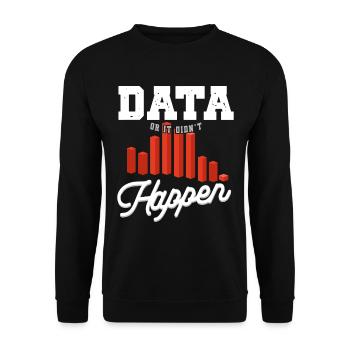 Daten Oder Es Passierte Nicht Big Data - Unisex Pullover - Schwarz - Vorne - Alina (178cm) & Michal (187cm)