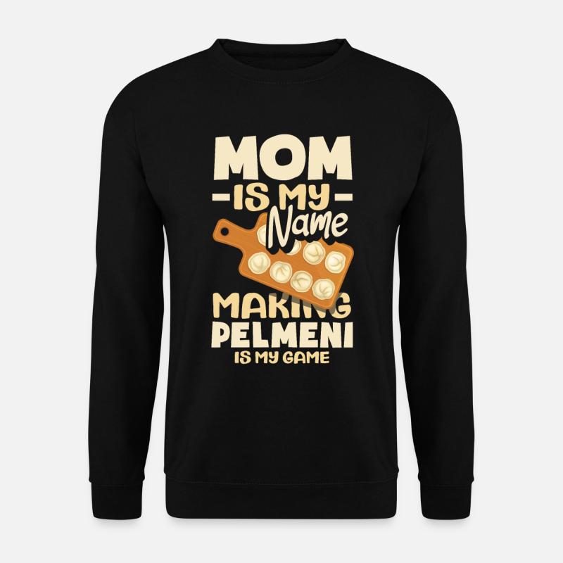 Russian pelmeni Russian dumplings - Unisex Sweatshirt - black