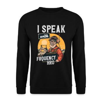 Fier opérateur radio amateur - Sweat-shirt Unisexe - noir - Devant - Alina (178cm) & Michal (187cm)
