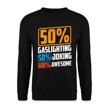 Echtes Professionelles Gaslighting - Unisex Pullover - Schwarz - Vorne - Alina (178cm) & Michal (187cm)