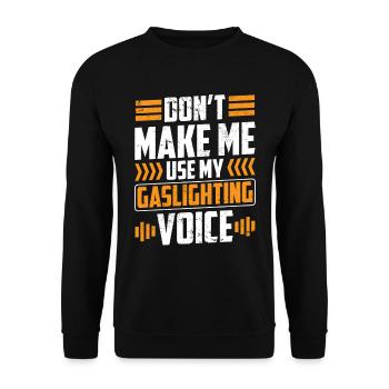 Echtes Professionelles Gaslighting - Unisex Pullover - Schwarz - Vorne - Alina (178cm) & Michal (187cm)
