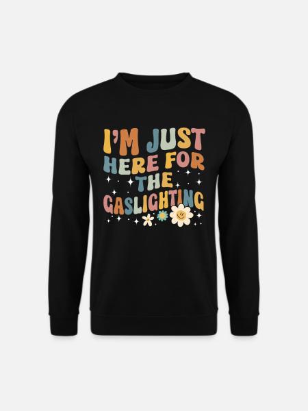 Echtes Professionelles Gaslighting - Unisex Pullover - Schwarz