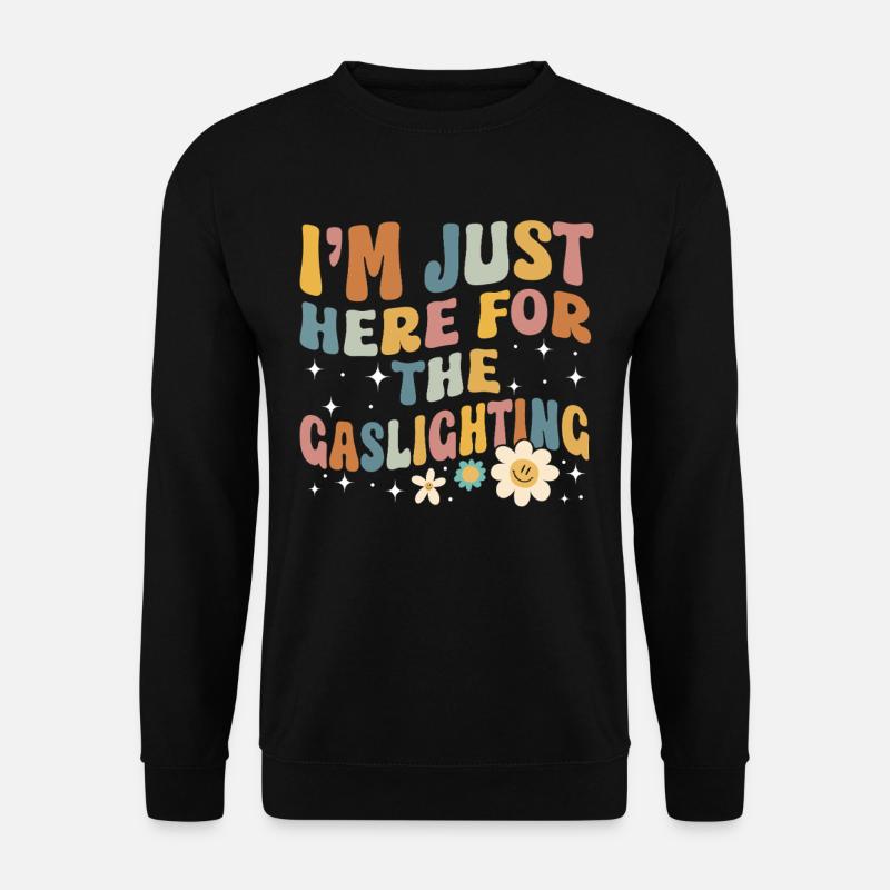 Echtes Professionelles Gaslighting - Unisex Pullover - Schwarz