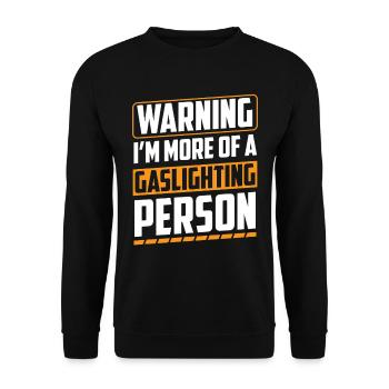 Echtes Professionelles Gaslighting - Unisex Pullover - Schwarz - Vorne - Alina (178cm) & Michal (187cm)