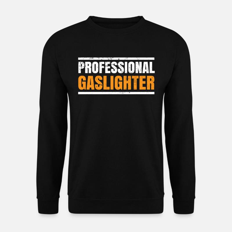 Echtes Professionelles Gaslighting - Unisex Pullover - Schwarz