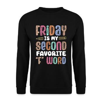 Joyeux vendredi Fri Yay École des enseignants Mème - Sweat-shirt Unisexe - noir - Devant - Alina (178cm) & Michal (187cm)
