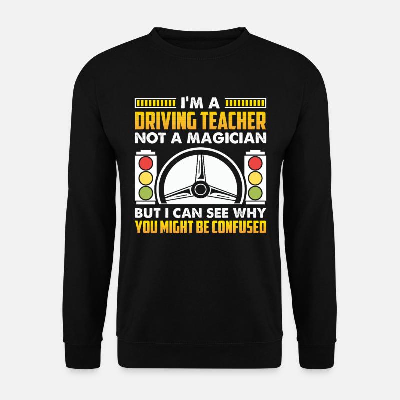 Fahrschule Fahrlehrer - Unisex Pullover - Schwarz