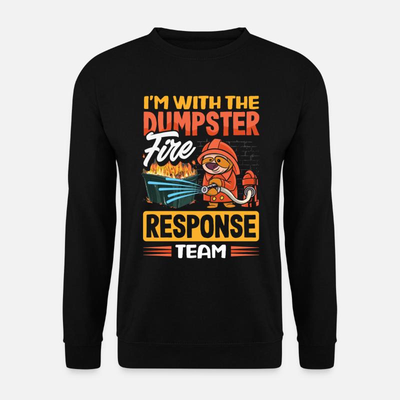 Dumpster Fire Response Team Leader - Unisex Sweatshirt - black