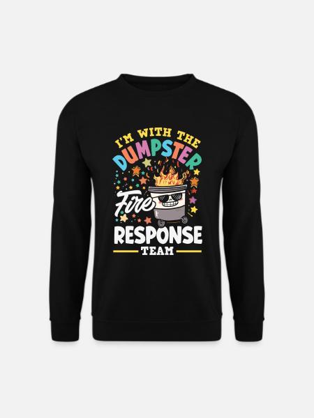 Dumpster Fire Response Team Leader - Unisex Sweatshirt - black