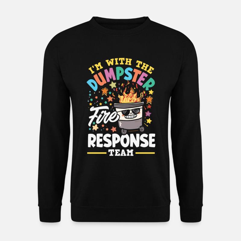 Dumpster Fire Response Team Leader - Unisex Sweatshirt - black
