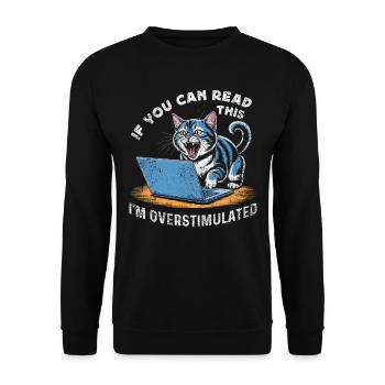 Undiagnosed, but something - Unisex Sweatshirt - black - Front - Alina (178cm) & Michal (187cm)