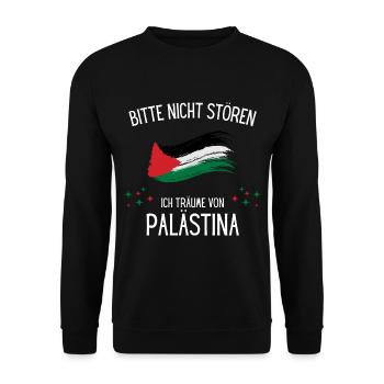 Bitte Nicht Stören Ich Träume Von Palästina - Unisex Pullover - Schwarz - Vorne - Alina (178cm) & Michal (187cm)