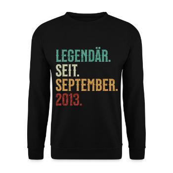 Legendär. Seit. September. 2013. Retro Birthday - Unisex Pullover - Schwarz - Vorne - Alina (178cm) & Michal (187cm)