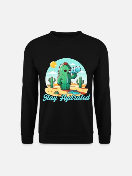 Cactus Restez hydraté - Sweat-shirt Unisexe - noir