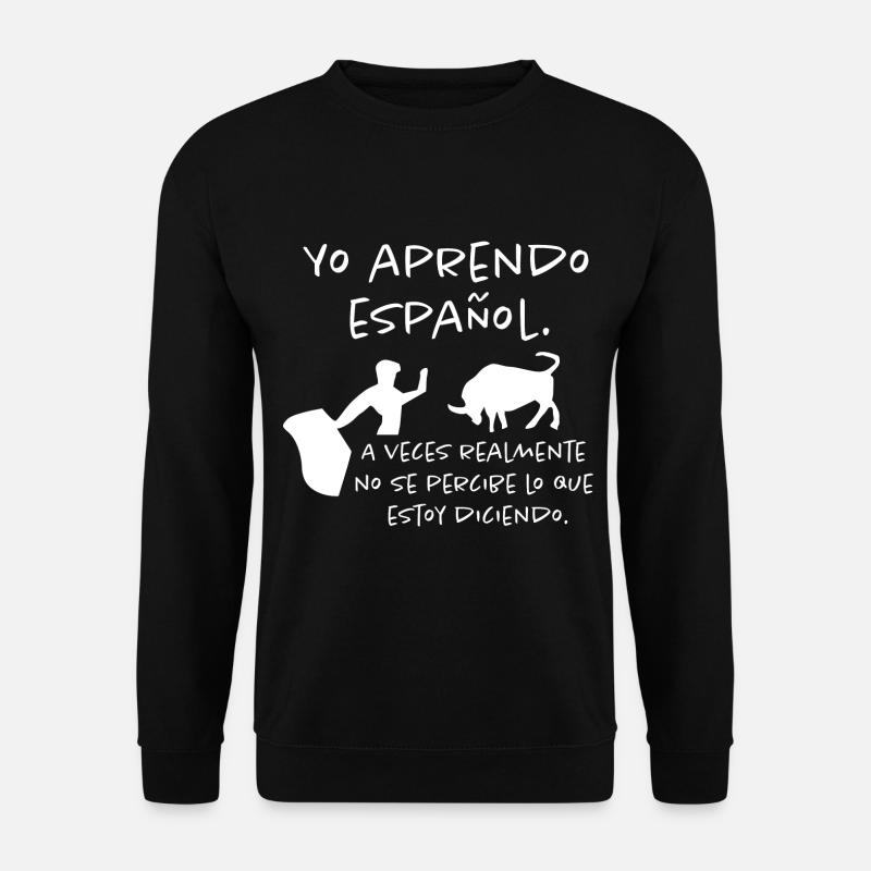 J'apprends l'espagnol - Sweat-shirt Unisexe - noir
