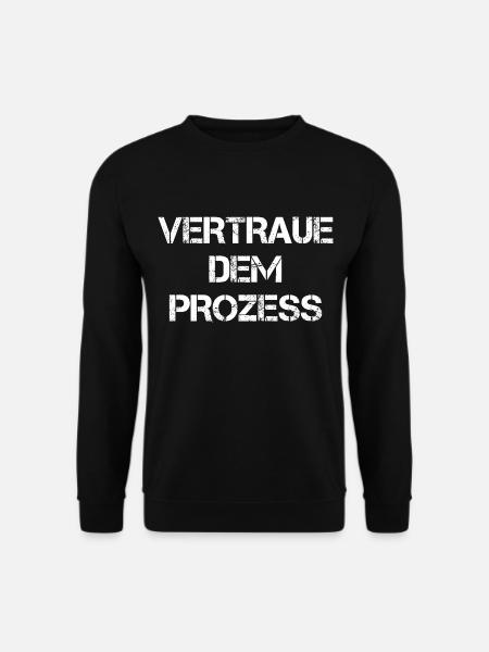 Trust the process - Unisex Sweatshirt - black
