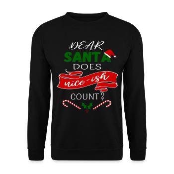 Witziger Weihnachtsspruch Santa Geschenk Idee - Unisex Pullover - Schwarz - Vorne - Alina (178cm) & Michal (187cm)