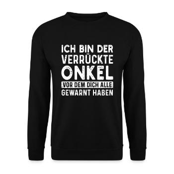 Ich Bin der verrückte Onkel - Unisex Pullover - Schwarz - Vorne - Alina (178cm) & Michal (187cm)