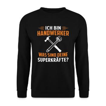 ich bin handwerker was sind deine superkräfte - Unisex Pullover - Schwarz - Vorne - Alina (178cm) & Michal (187cm)