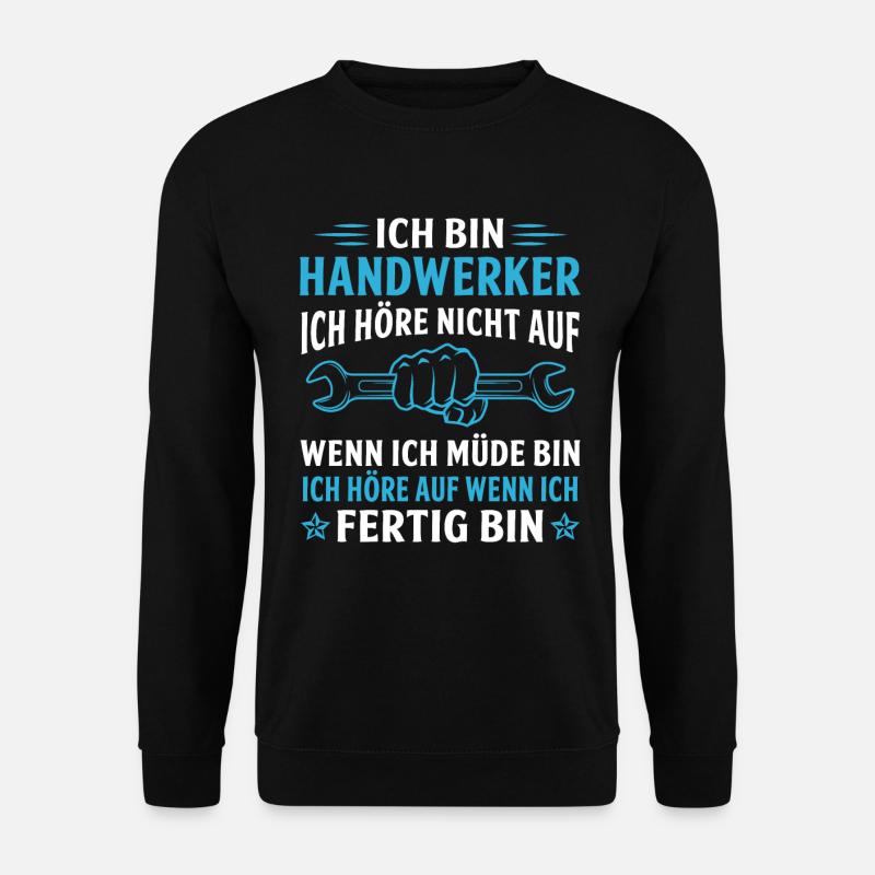 ich bin handwerker - Unisex Pullover - Schwarz