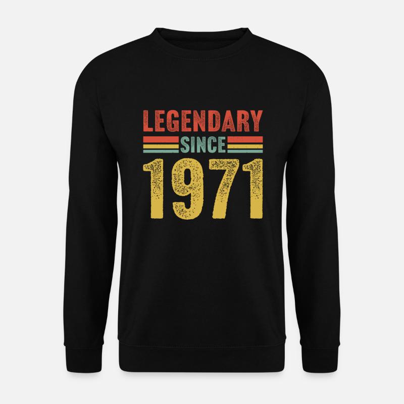 Legendary since 1971 - Sweat-shirt Unisexe - noir