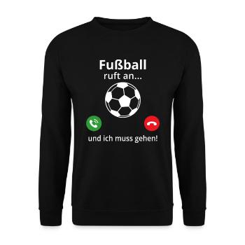 Fußball ruft an... und ich muss gehen - Unisex Pullover - Schwarz - Vorne - Alina (178cm) & Michal (187cm)