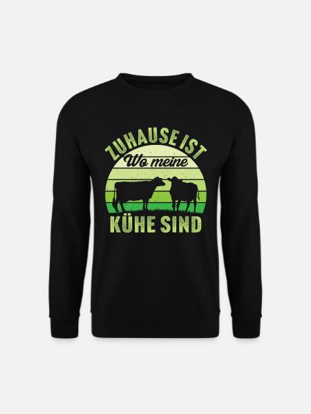 Zuhause Ist wo meine Kühe Sind Bauern Landwirt Kuh - Unisex Pullover - Schwarz