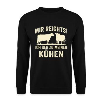 mir reichts ich geh zu meinen Kühen - Unisex Pullover - Schwarz - Vorne - Alina (178cm) & Michal (187cm)