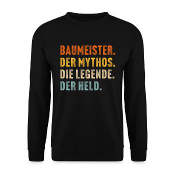 Baumeister der mythos die legende der held - Unisex Pullover - Schwarz - Vorne - Alina (178cm) & Michal (187cm)