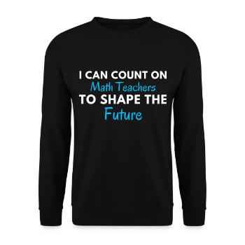 Funny Math Teacher Quote | Maths Teacher Joke - Unisex Sweatshirt - black - Front - Alina (178cm) & Michal (187cm)