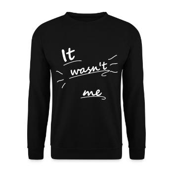 Ce n'était pas moi - paroles drôles - Sweat-shirt Unisexe - noir - Devant - Alina (178cm) & Michal (187cm)