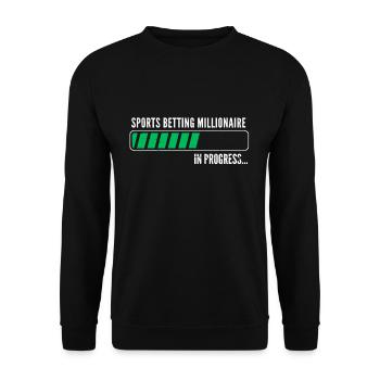 Sports Betting Millionaire Sports Betting Money Progress - Unisex Sweatshirt - black - Front - Alina (178cm) & Michal (187cm)