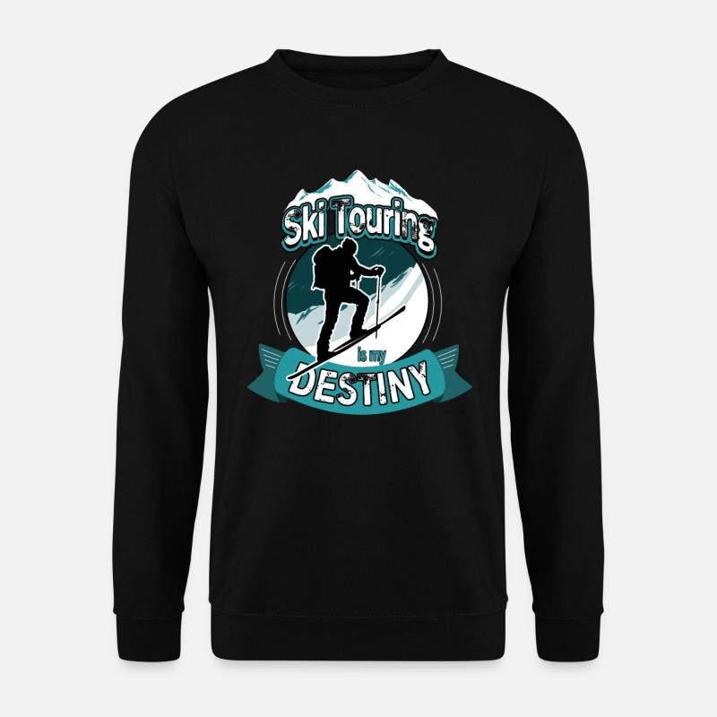Skitouren sind meine Bestimmung Tourengeher Spruch - Unisex Pullover - Schwarz