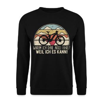 MTB - Warum ich ohne Akku Fahre - Retrocolor - Unisex Pullover - Schwarz - Vorne - Alina (178cm) & Michal (187cm)