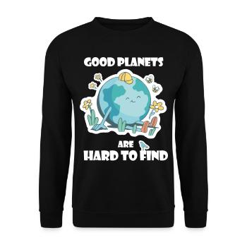 Les bonnes planètes sont difficiles à trouver | Changement climatique - Sweat-shirt Unisexe - noir - Devant - Alina (178cm) & Michal (187cm)