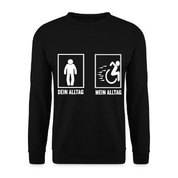 Dein Alltag Mein Alltag Rollstuhl Rollstuhlfahrer - Unisex Pullover - Schwarz - Vorne - Alina (178cm) & Michal (187cm)