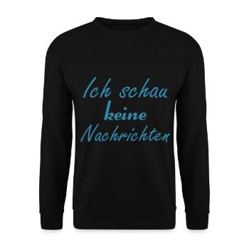 Ich schau keine Nachrichten - Unisex Pullover - Schwarz - Vorne - Alina (178cm) & Michal (187cm)
