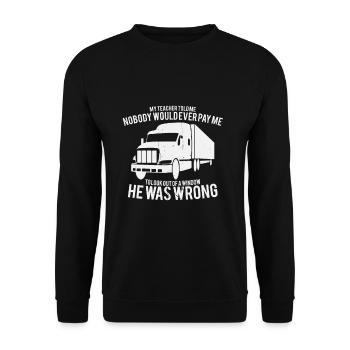 Funny saying truck truck driver school truck - Unisex Sweatshirt - black - Front - Alina (178cm) & Michal (187cm)