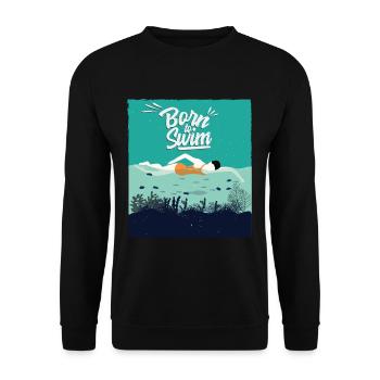 Born to swim gift idea birthday - Unisex Sweatshirt - black - Front - Alina (178cm) & Michal (187cm)