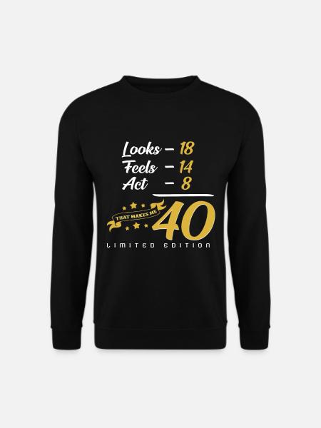 40th birthday - Unisex Sweatshirt - black