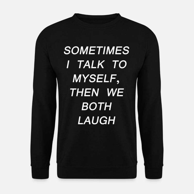 laugh - Unisex Sweatshirt - black