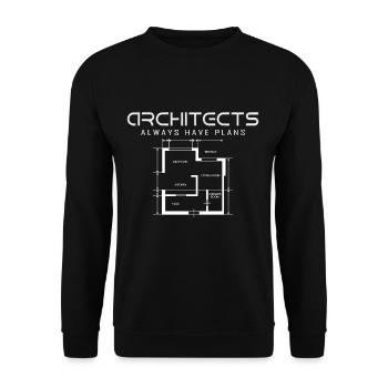 Architects always have a plan gift idea - Unisex Sweatshirt - black - Front - Alina (178cm) & Michal (187cm)