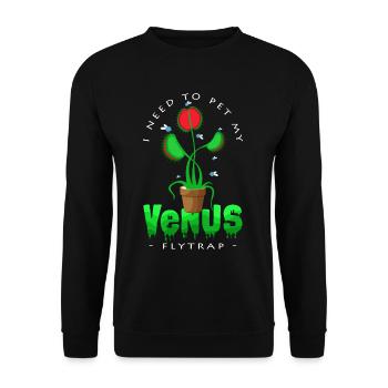 Ich fütter meine Venusfliegenfalle mit Fliegen - Unisex Pullover - Schwarz - Vorne - Alina (178cm) & Michal (187cm)
