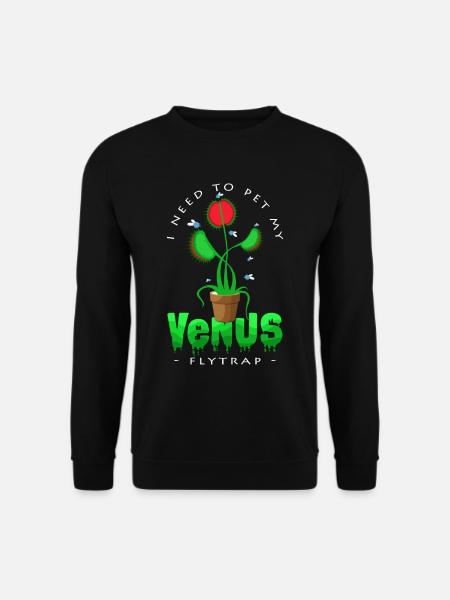 Ich fütter meine Venusfliegenfalle mit Fliegen - Unisex Pullover - Schwarz
