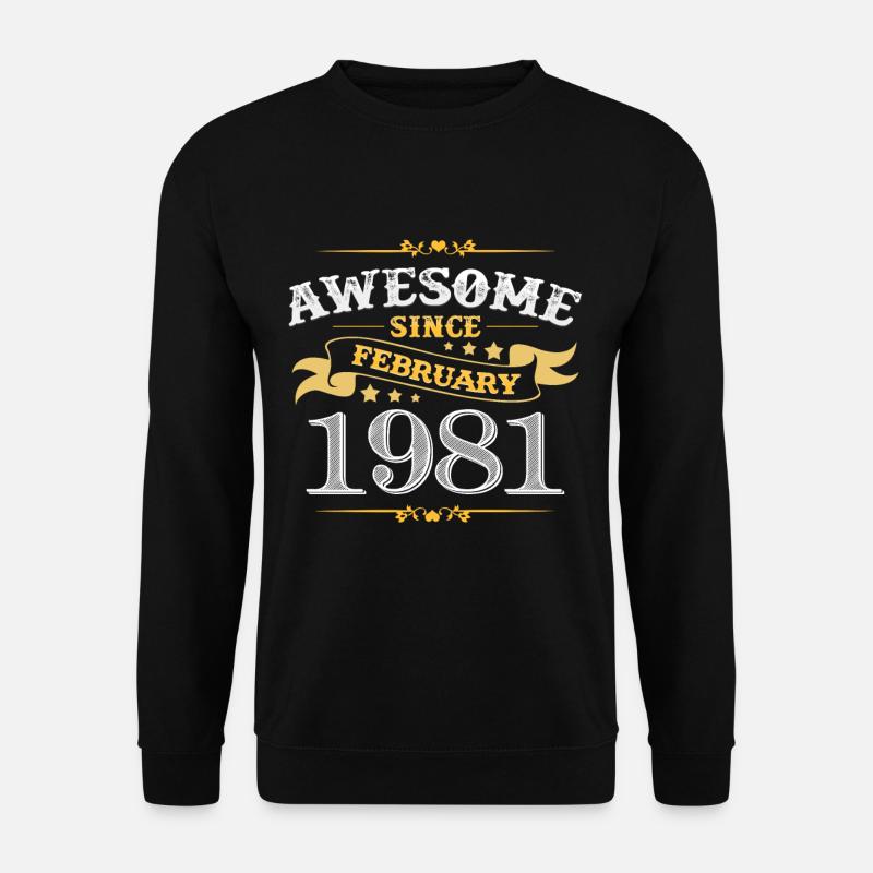 Anniversaire en février 1981 - Sweat-shirt Unisexe - noir