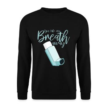 You take my breath away - Unisex Sweatshirt - black - Front - Alina (178cm) & Michal (187cm)
