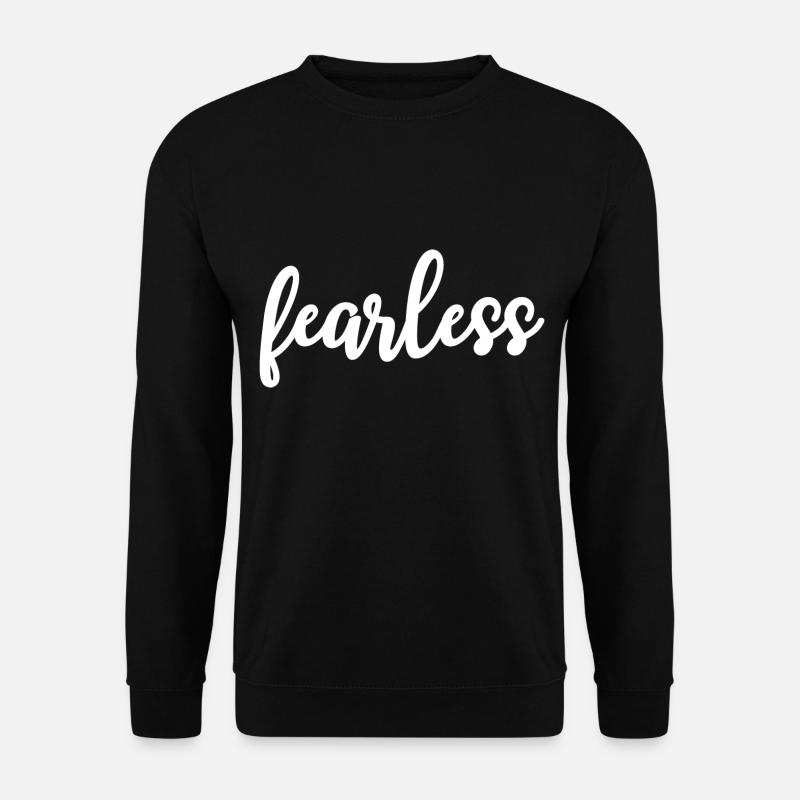 fearless calligraphy motivation - Unisex Sweatshirt - black