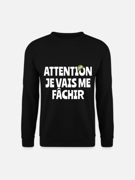 Attention j’vais me fâchir - Sweat-shirt Unisexe - noir